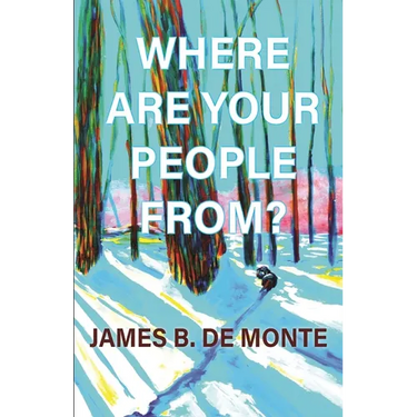 Where Are Your People From?: A Novel in Stories