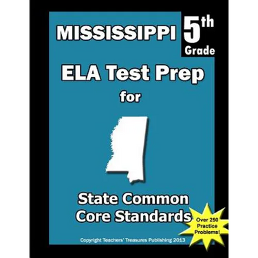 Mississippi 5th Grade ELA Test Prep: Common Core Learning Standards