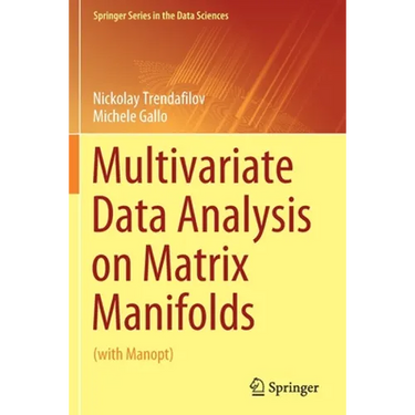 Multivariate Data Analysis on Matrix Manifolds: (With Manopt)