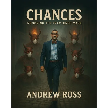 Chances: Removing the Fractured Mask