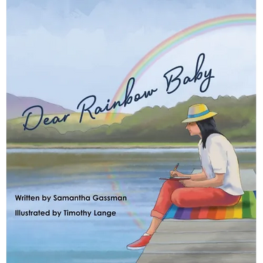 Dear Rainbow Baby