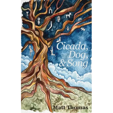 Cicada, Dog, & Song