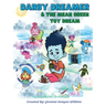 Darby Dreamer & The Mean Green Toy Dream