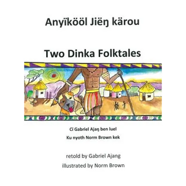 Two Dinka Folktales
