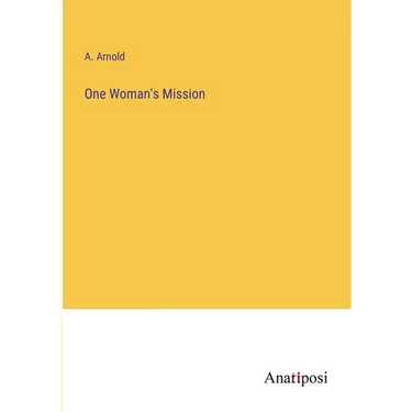 One Woman's Mission