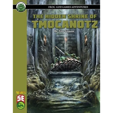 The Hidden Shrine of Tmocanotz 5E