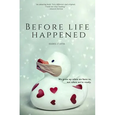 Before Life Happened