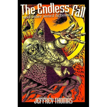 The Endless Fall and Other Weird Fictions