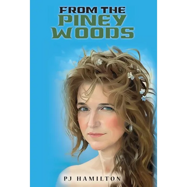 From the Piney Woods (Second Edition)