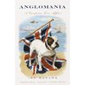 Anglomania: A European Love Affair