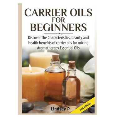 Carrier Oils For Beginners