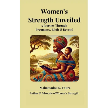 Women's Strength Unveiled: A Journey Through Pregnancy, Birth, and Beyond