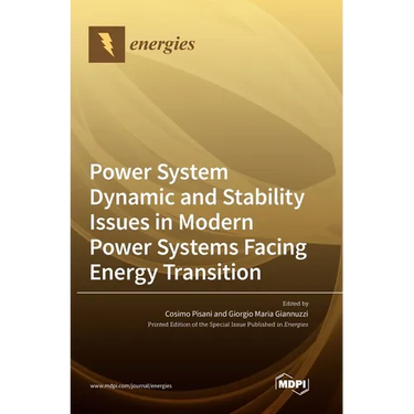 Power System Dynamic and Stability Issues in Modern Power Systems Facing Energy Transition