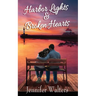 Harbor Lights & Broken Hearts