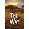 The Way: Meaningful Spirituality for a Modern World