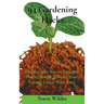 94 Gardening Hacks: Discover the Secret Tips and Hacks That Will Make Your Friends Green With Envy