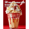 50 United Kingdom Shake Recipes for Home