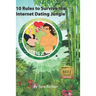 10 Rules to Survive the Internet Dating Jungle