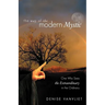 The Way of the Modern Mystic: One Who Sees the Extraordinary in the Ordinary