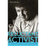 Reluctant Activist: The Spiritual Life and Art of John Howard Griffin