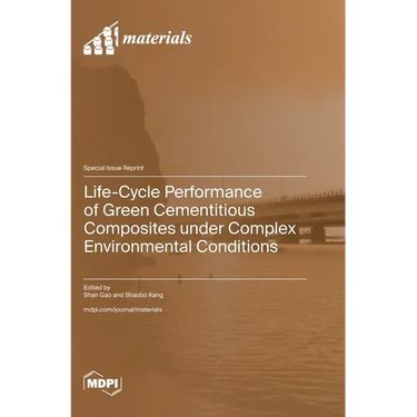 Life-Cycle Performance of Green Cementitious Composites under Complex Environmental Conditions