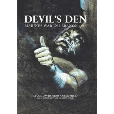 Devil's Den: Marines War in Lebanon 1983