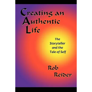 Creating an Authentic Life
