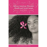 African American Women's Health and Social Issues
