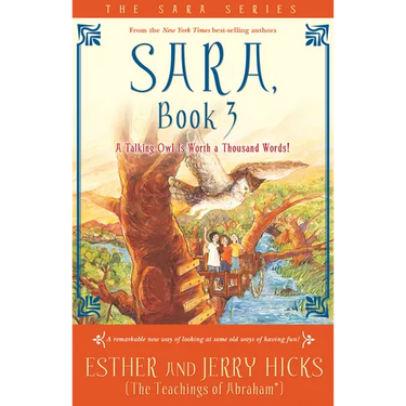 Sara, Book 3: A Talking Owl Is Worth a Thousand Words!