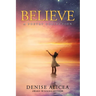 Believe: A Poetry Collection