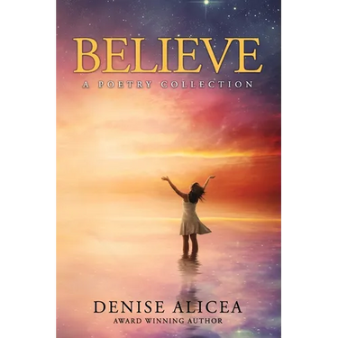 Believe: A Poetry Collection