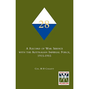 28th. A Record of war service with the Australian Imperial Force, 1915-1915