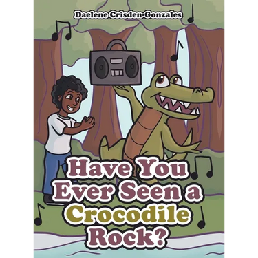 Have You Ever Seen a Crocodile Rock?
