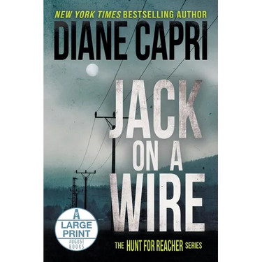 Jack on a Wire Large Print Edition: The Hunt for Jack Reacher Series