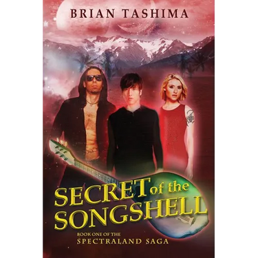 Secret of the Songshell: Book One of the Spectraland Saga