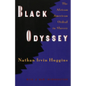 Black Odyssey: The African-American Ordeal in Slavery