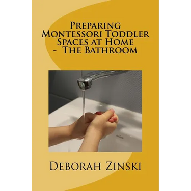 Preparing Montessori Toddler Spaces at Home - The Bathroom