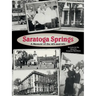 Saratoga Springs; a Memoir of the 40'S and 50'S