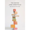 The Asking: New and Selected Poems