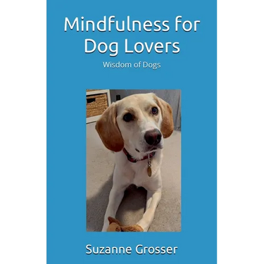Mindfulness for Dog Lovers