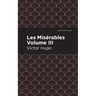 Les Miserables Volume III