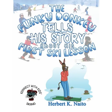 The Funky Donkey Tells His Story About His First Ski Lesson On Safety