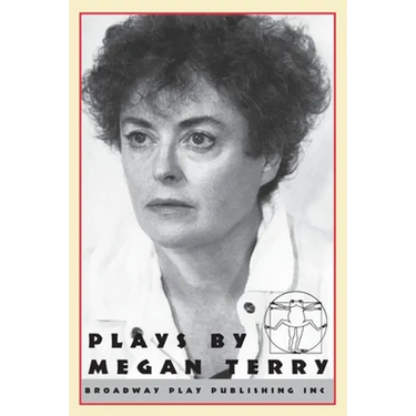 Plays by Megan Terry