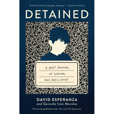 Detained: A Boy's Journal of Survival and Resilience