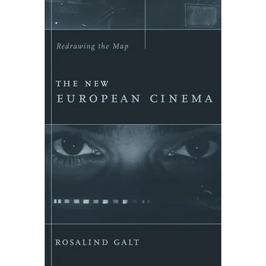 The New European Cinema: Redrawing the Map