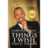 Leadership Lessons: Things I Wish They'd Told Me