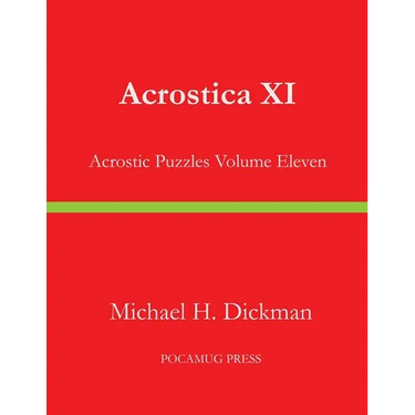 Acrostica XI: Acrostic Puzzles Volume Eleven