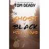 The Ghost of Black Hill Road: Hopedale Mystery Series, Book 2