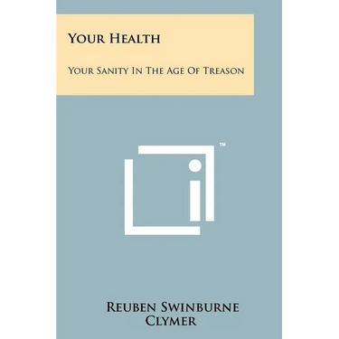 Your Health: Your Sanity In The Age Of Treason