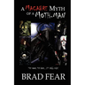 A Macabre Myth of a Moth-Man